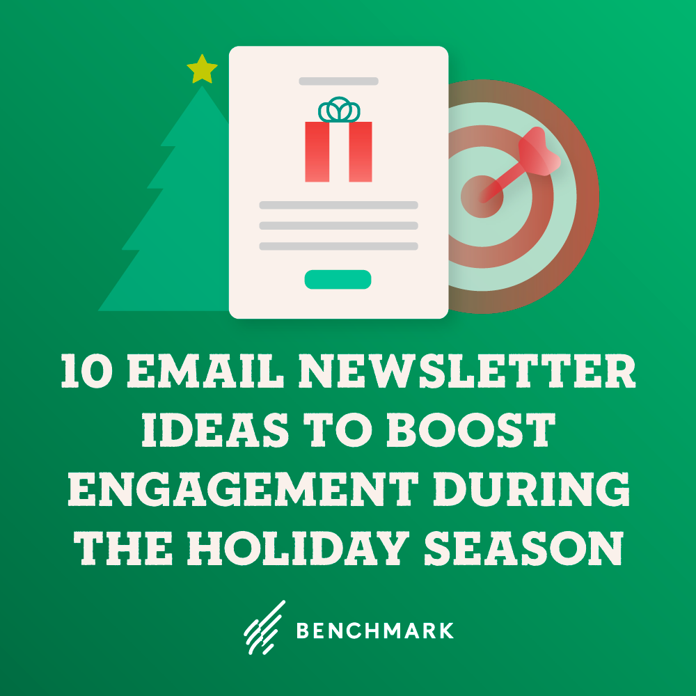 10 Email Newsletter Ideas to Boost Engagement During the Holiday Season