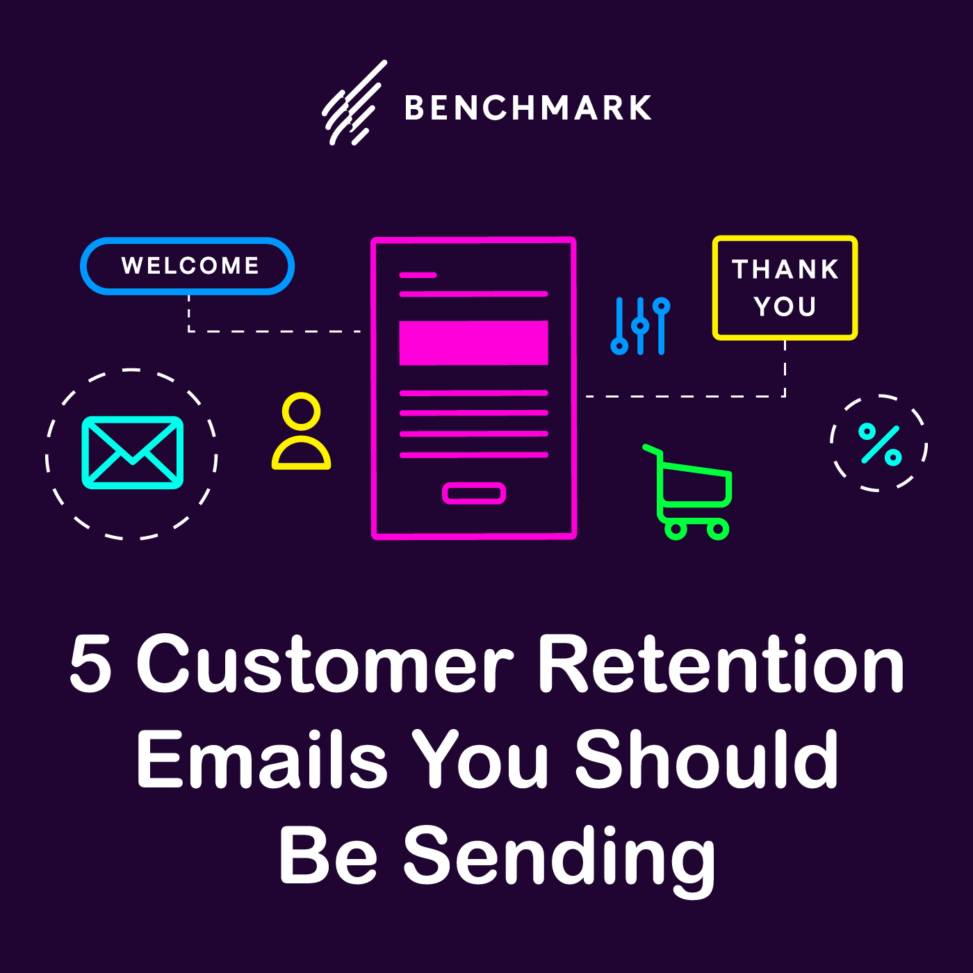 5 Customer Retention Emails You Should Be Sending