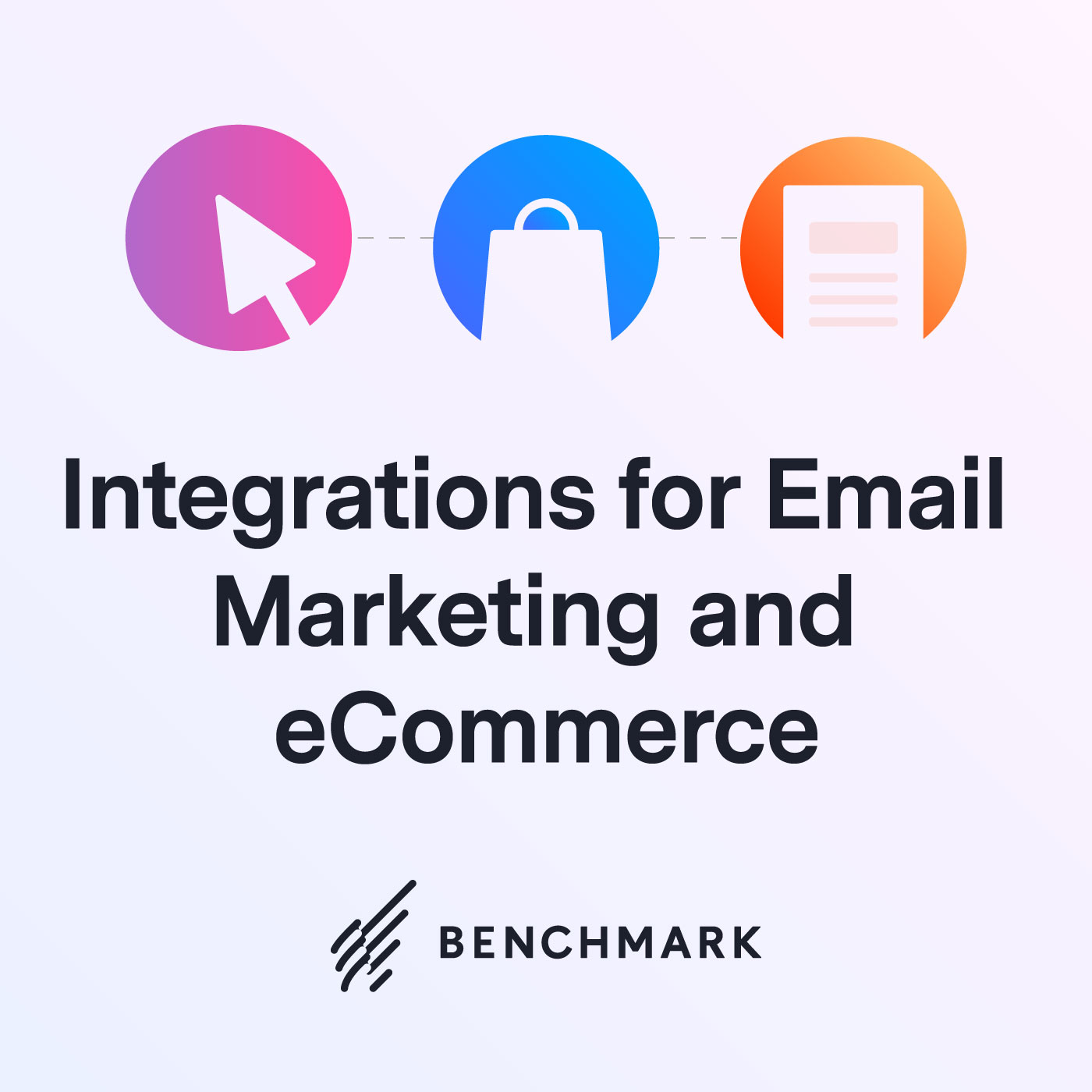  Top Integrations for Email Marketing and eCommerce